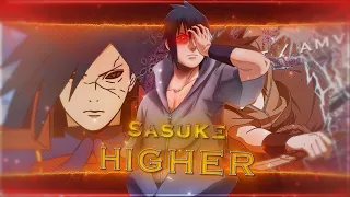 Sasuke Uchiha - Higher [Amv|Edit] 4K!