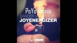 Joy Energizer (PoYo Remix) Sander Van Doorn