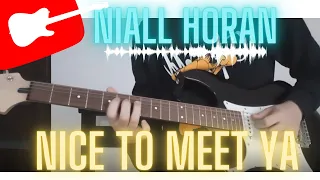 Nice To Meet Ya - Niall Horan - Guitar Cover