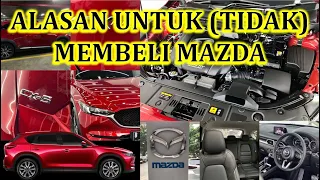 ALASAN UNTUK (TIDAK) MEMBELI MAZDA