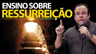 Ensino Bíblico sobre a ressurreição e Jesus Cristo.