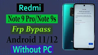 Redmi Note 9 Pro/Note 9s Frp Bypass Google Account Unlock Without Pc.
