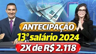 NOVAS DATAS: INSS autoriza ANTECIPAÇÃO de 13 salario 2024 + CALENDÁRIO de PAGAMENTOS