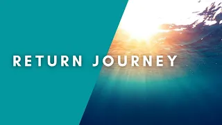 Return Journey | Guided Meditation | Experiencing Inner Peace #1