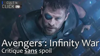 AVENGERS INFINITY WAR : Critique sans spoil