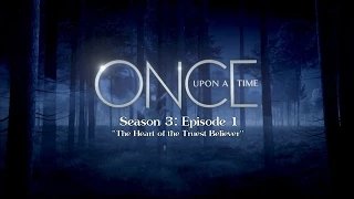 Once Upon A Time - S3 E1 "The Heart of The Truest Believer" Podcast