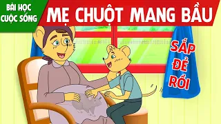 MẸ CHUỘT MANG BẦU - PHIM HOẠT HÌNH HAY NHẤT – TRUYỆN CỔ TÍCH – CỔ TÍCH HAY NHẤT –QUÀ TẶNG CUỘC SỐNG