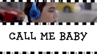 【日本語字幕/歌詞】CALL ME BABY - EXO(エクソ/엑소)
