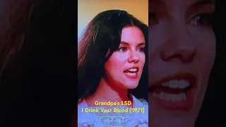 Grandpa’s LSD - I Drink Your Blood (1971)