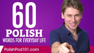 60 Polish Words for Everyday Life - Basic Vocabulary #3