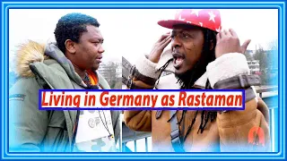 LIVING AS RASTAfarian IN GERMANY AS COMPARED TO GHANA 🇬🇭