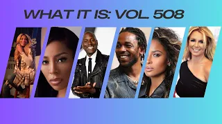 What It Is: Vol. 508