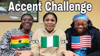 Accent challenge! Nigeria vs America vs Ghana #mustwatch