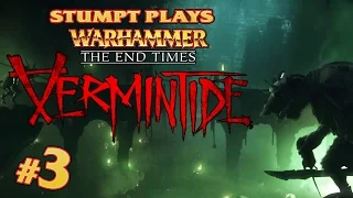 Warhammer: End Times - Vermintide - #3 - Supply and Demand (4 Player Gameplay)