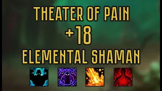 Театр Боли +18 Укрепленный – Шаман Стихии – Theater of Pain +18 – Elemental Shaman