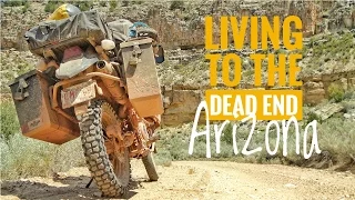 Living to the Dead End - Ep.13 - 'A Day in the Life' ARIZONA - Transcontinental Motorcycle Adventure