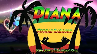 Diana - Paul Anka | DJ John Paul Reggae (karaoke version)