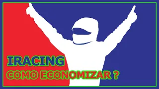 PARTE 1 - COMO ECONOMIZAR NO IRACING? - CONHECENDO O SIMULADOR