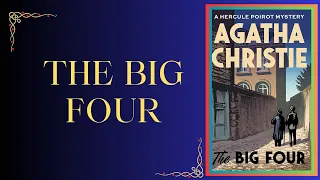 The Big Four Complete Audiobook by Agatha Christie. (HD)