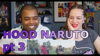 HOOD NARUTO  pt 3 full video naruto vs sasuke (REACTION 🔥)