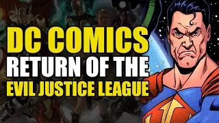 The Return of The Evil Justice League! (JLA: Earth 2)