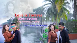 ❤Love is Forever ❤cute love story/Romatic love story.