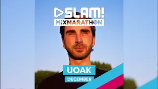 UOAK SLAM! MixMarathon December (13-12-2019)