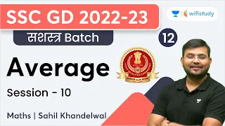 Average | Session - 10 | Class - 12 | Maths | SSC GD 2022-23 | Sahil Khandelwal