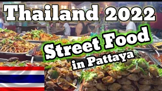 🔴4K Thailand Street Food 2022 - NIGHT MARKET Thai Food in Pattaya, Thailand!🇹🇭