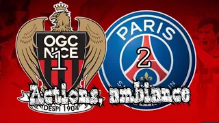 OGC NICE VS PSG 1-2 : Ambiance et actions du match !!!
