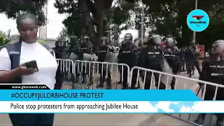 #OccupyJulorBiHouse:  Watch as police move in to stop protesters from approaching Jubilee House