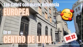 Las calles más lindas del Centro de Lima