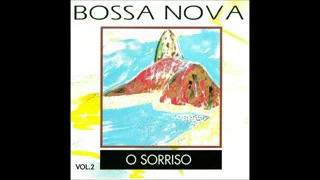 Bossa Nova - O Sorriso - 1996 - Full Album