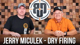 Jerry Miculek - Dry Firing