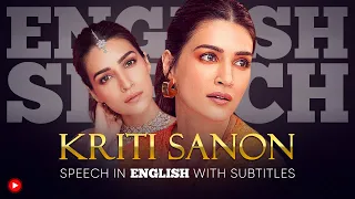 ENGLISH SPEECH | KRITI SANON: Being Sentimental (English Subtitles)