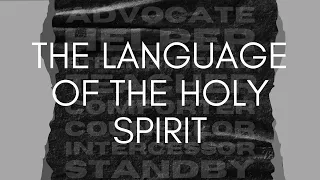 The Language of The Holy Spirit | Mark Hankins Ministries