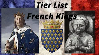 French Monarch Tier List