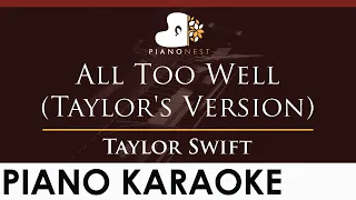 Taylor Swift - All Too Well (Taylor's Version) - HIGHER Key (Piano Karaoke Instrumental)