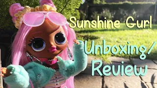 LOL Surprise OMG Sunshine Gurl Unboxing/Review