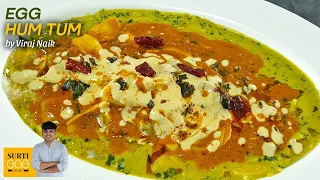 EGG HUM TUM | Surat's Most Loved Egg Dish | Egg Hum Tum Recipe by Viraj Naik