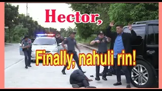 HECTOR, NAHULI NA AT NAKULONG!  | KADENANG GINTO