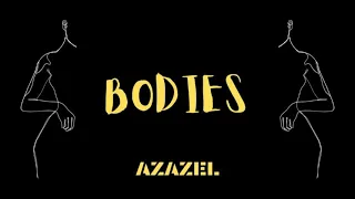 Azazel-Bodies/სხეულები