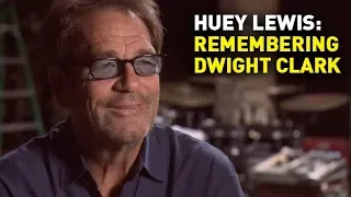 Full Interview: Huey Lewis on His Friend Dwight Clark