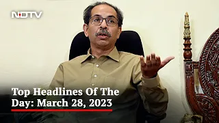 Top Headlines Of The Day: March 28, 2023