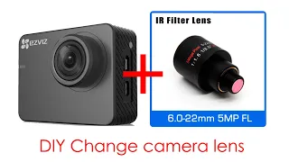 [DIY]Change action camera lens (From 2.8mm to 6~22mm)