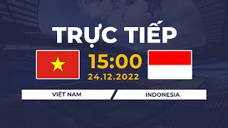 🔴 LIVE | VIỆT NAM - INDONESIA | ĐỐI THỦ NGUY HIỂM GẤP BỘI