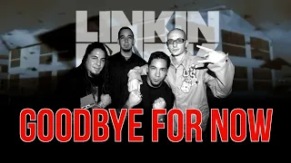 Linkin Park - Goodbye For Now (A.I)