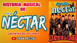 GRUPO NÉCTAR - Historia Musical 🎸