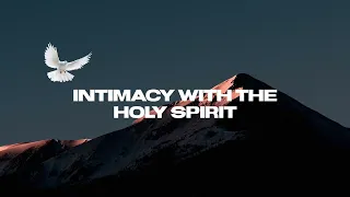 2 HOURS INTIMACY WITH THE HOLY SPIRIT // PROPHETIC WORSHIP INSTRUMENTAL // SOAKING MUSIC Romans 8:26