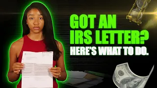 Uh Oh...Got an IRS Letter? Here's What to Do